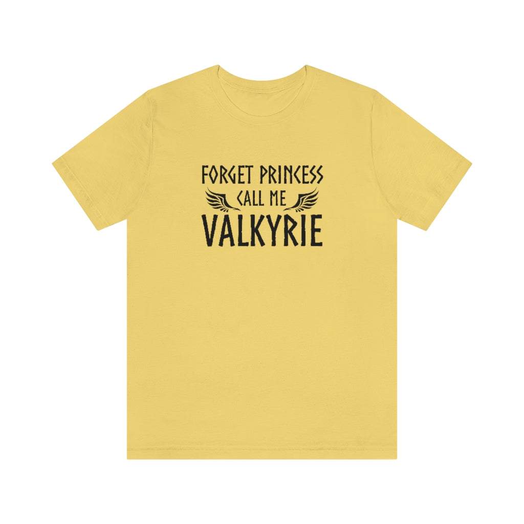Forget Princess Call Me Valkyrie Unisex T-Shirt Scandinavian Design Studio
