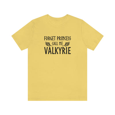 Forget Princess Call Me Valkyrie Unisex T-Shirt Scandinavian Design Studio