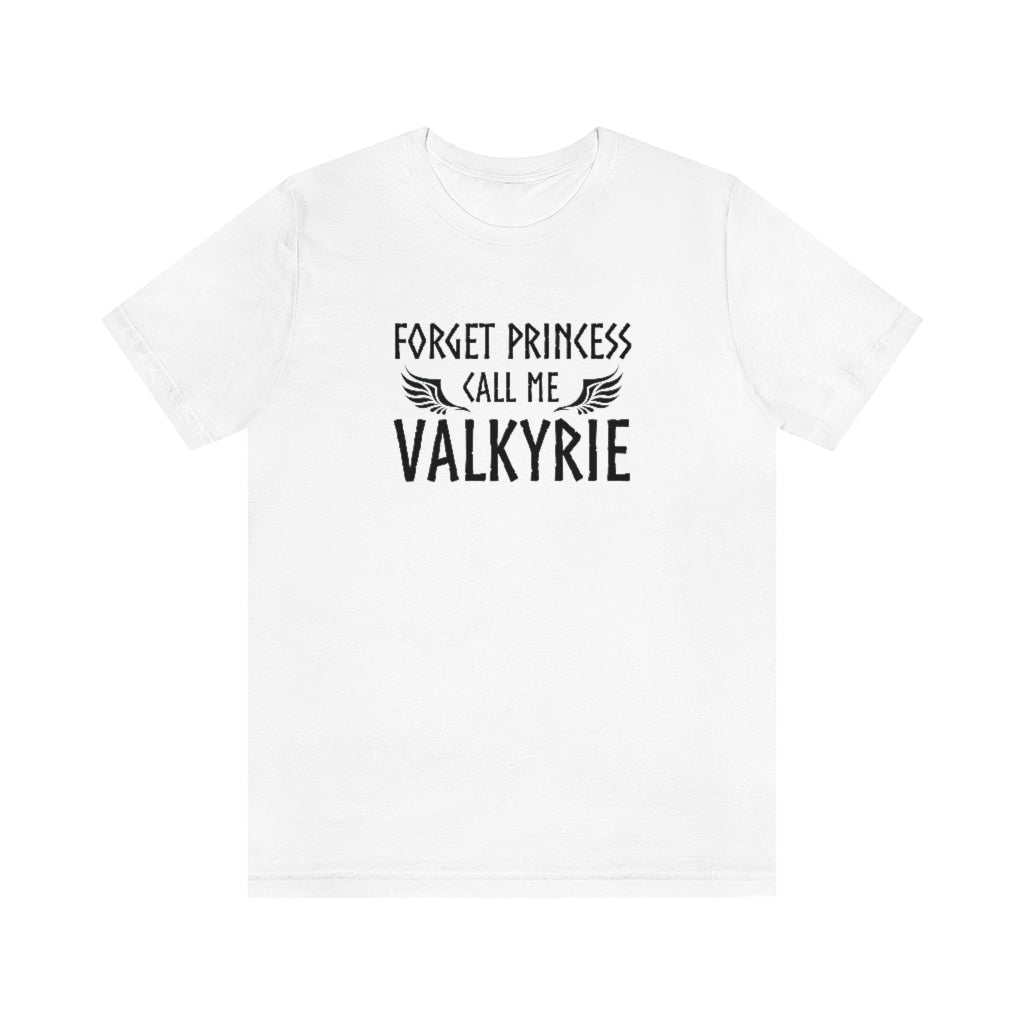 Forget Princess Call Me Valkyrie Unisex T-Shirt Scandinavian Design Studio