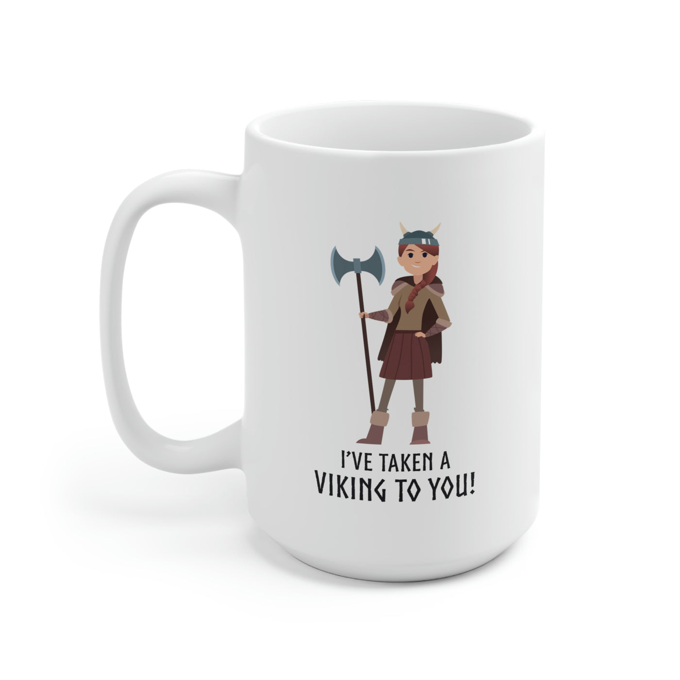 I've Taken A Viking To You (Woman) Mug Scandinavian Design Studio