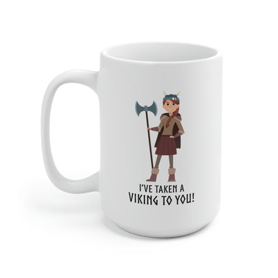 I've Taken A Viking To You (Woman) Mug Scandinavian Design Studio