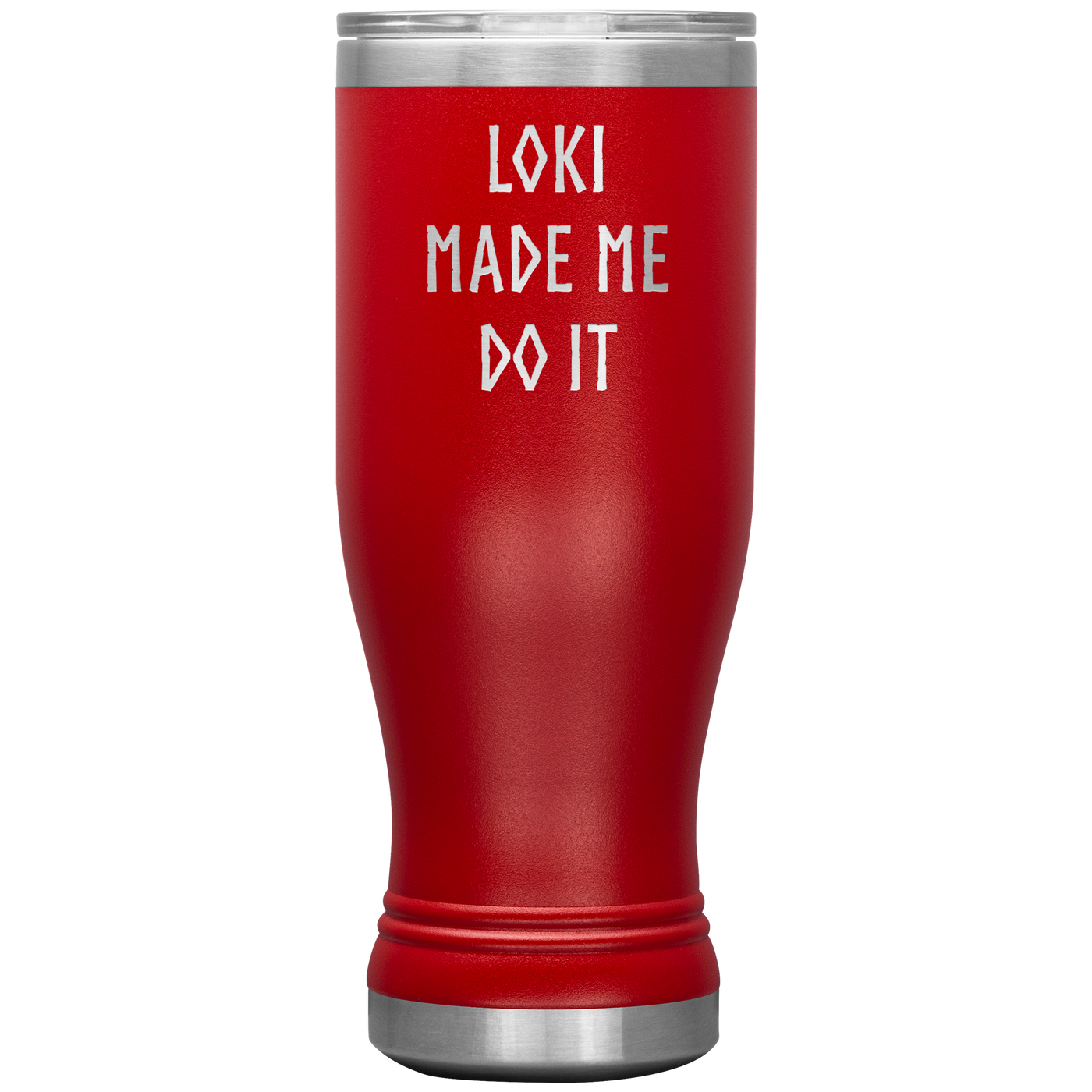 Loki Made Me Do It Insulated Tumbler Scandinavian Design Studio