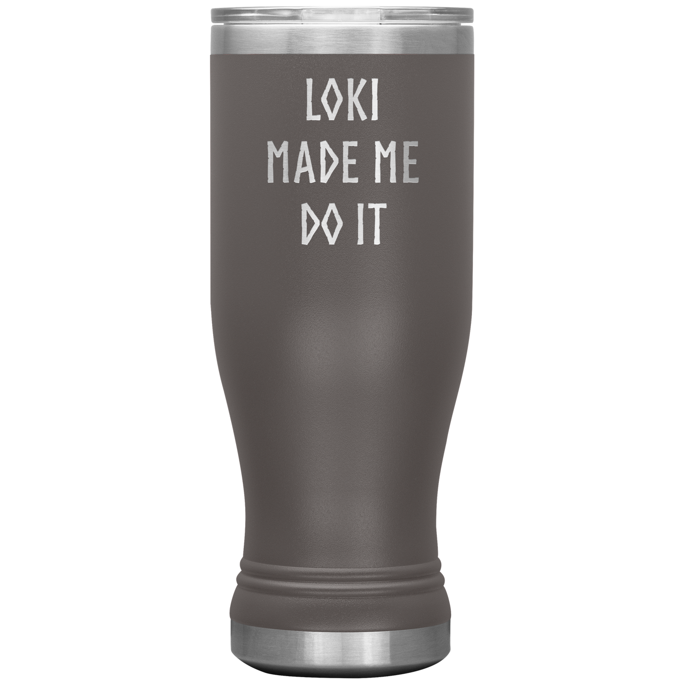 Loki Made Me Do It Insulated Tumbler Scandinavian Design Studio