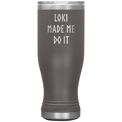 Loki Made Me Do It Insulated Tumbler Scandinavian Design Studio