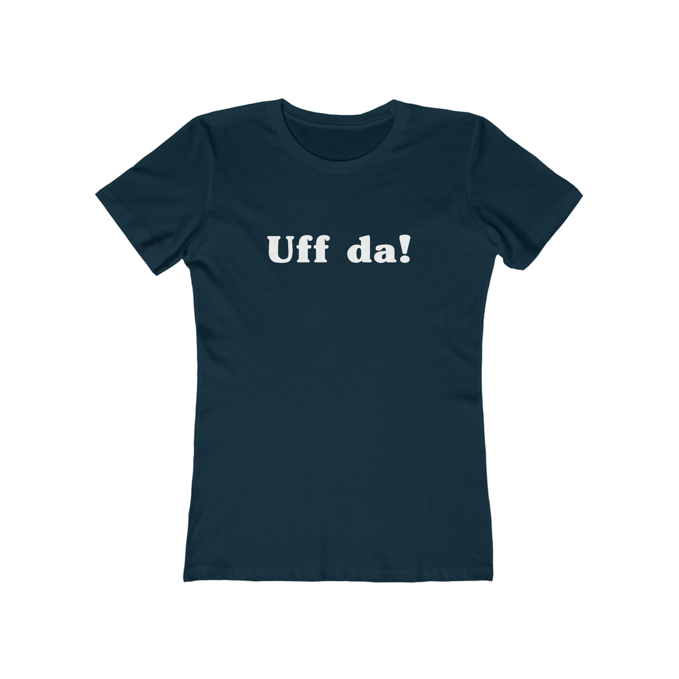 Uff Da Women's Fit T-Shirt Scandinavian Design Studio