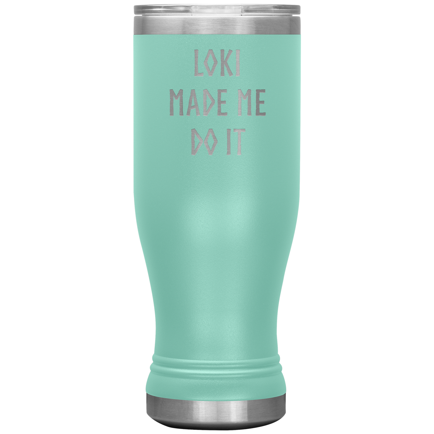 Loki Made Me Do It Insulated Tumbler Scandinavian Design Studio