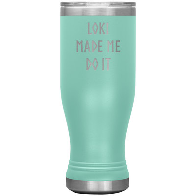 Loki Made Me Do It Insulated Tumbler Scandinavian Design Studio