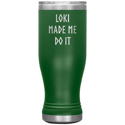 Loki Made Me Do It Insulated Tumbler Scandinavian Design Studio